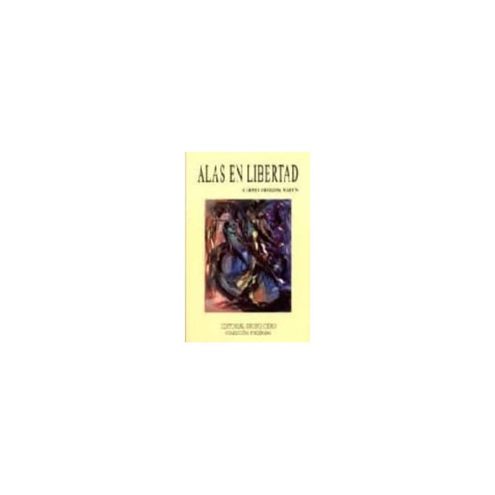 Alas en libertad - Carmen Ortigosa Martín.